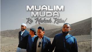 Jejak Dakwah di Bumi Taif | EP01 Mualim Muda: Ke Mekah, Kita!