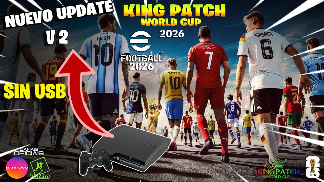 NUEVA ACTUALIZACION PARA eFootball 2026 KING PATCH PS3 🎮❤️