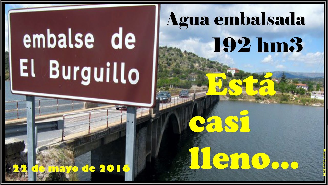 EL EMBALSE DE EL BURGUILLO ESTÁ CASI LLENO