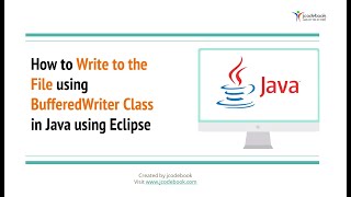 #49 How to Write to the File using BufferedWriter Class in Java using Eclipse