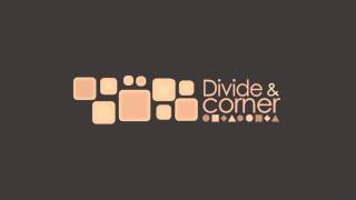 Divide and Corner Promo