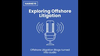 The BVI Court dismisses Alfa Bank's second injunction application: No second bite at the cherry