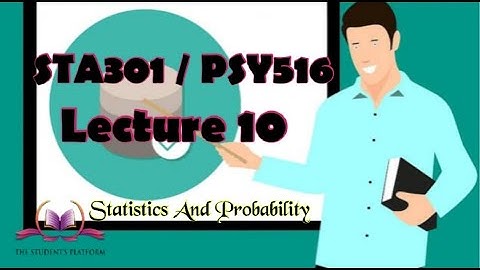 STA301 PSY516 Lecture 10 Dispersion Standard Deviation Statics and Probability Short Lecture VU Lect