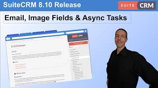 What’s new in SuiteCRM 8.10.0? Email, File Management, Image Fields & Async Tasks