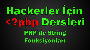 PHP Dersleri - String Fonskiyonları