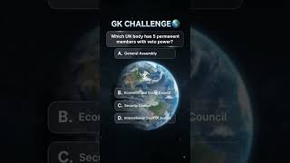 🇺🇳 Which UN Body Has Veto Power 🤔 | GK Quiz #Shorts
