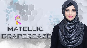 METALLIC DRAPEREAZE | HIJABEAZE BY UROOJ