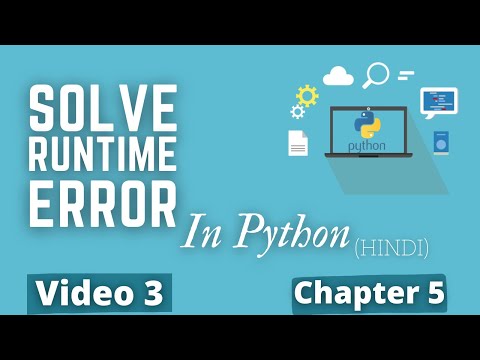 How to solve Runtime Error in Python 🔥💻|#87 Python Training in Hindi | Python Tutorial for Beginners