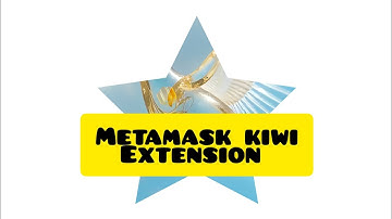 METAMASK KIWI BROWSER EXTENSION OR  IN MISES BROWSER
