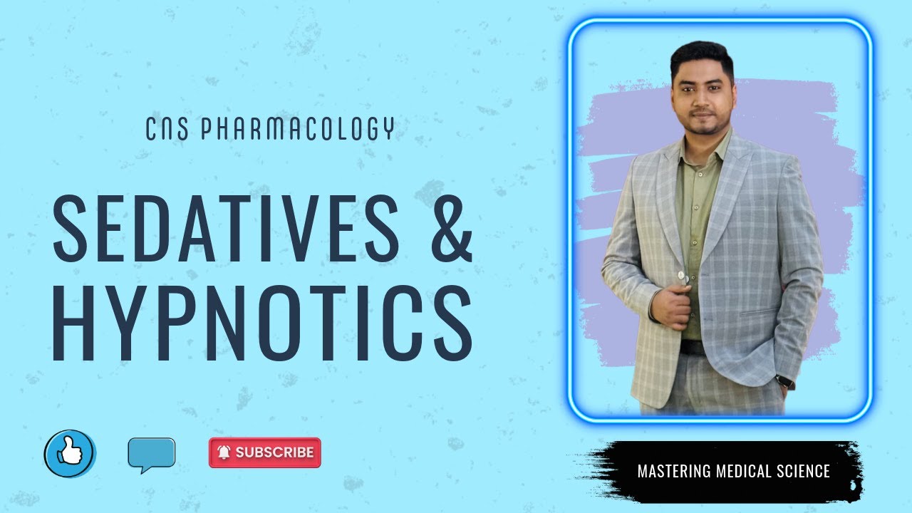Sedatives and Hypnotics | CNS Pharmacology | Bangla
