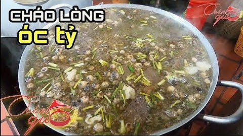 Quán quê bán Cháo Lòng Óc Tỷ 20 năm hiếm gặp bán vài giờ hết sạch