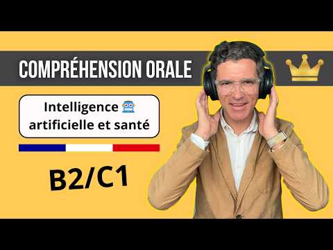 Compréhension orale B2/C1 pour les membres - L’IA et le futur de nos cerveaux