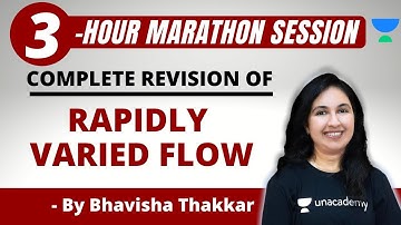 Rapidly Varied Flow | Marathon Session | Concept Through PYQs | GATE/ESE 2021 | Bhavisha Thakkar