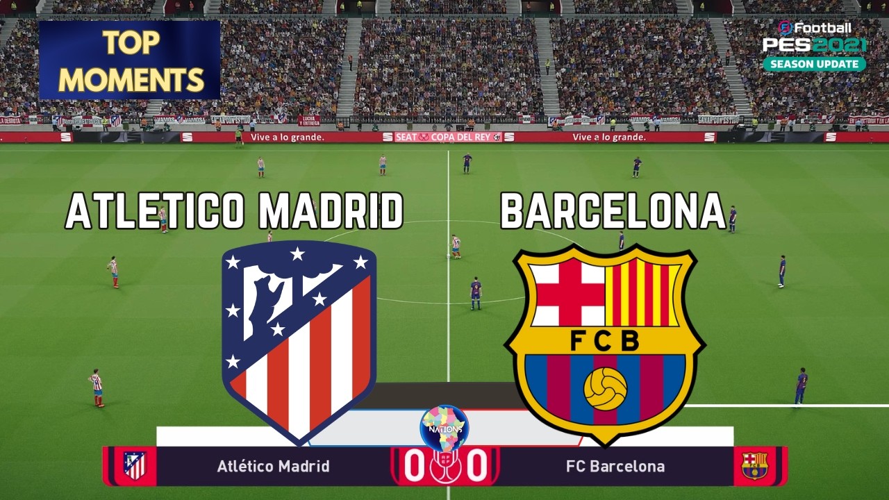 BARCELONA vs ATLETICO MADRID | Copa Del Rey 2025-26 | Realistic Simulation | Pes 21 Gameplay