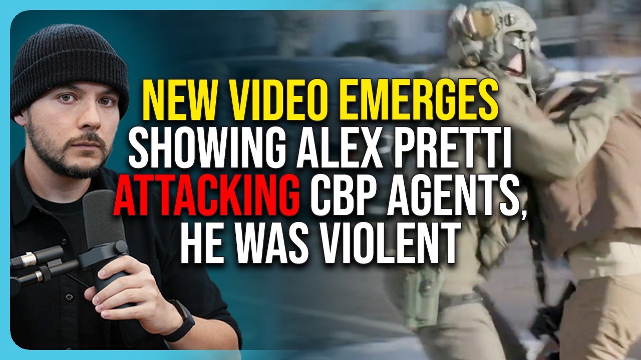 NEW Video Emerges Showing Alex Pretti ATTACKING CBP Agents, He Was Violent NEW Video Emerges Showing Alex Pretti ATTACKING CBP Agents, He Was Violent
