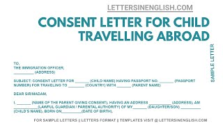 Consent Letter For Child Travelling Abroad With One Parent - Consent Letter Format