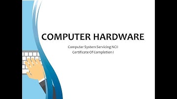 Introduction  (COC1 - Computer Hardware) - Computer System Servicing NCII