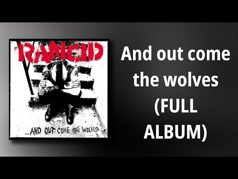 Rancid //  And Out Come The Wolves (FULL ALBUM) - YouTube