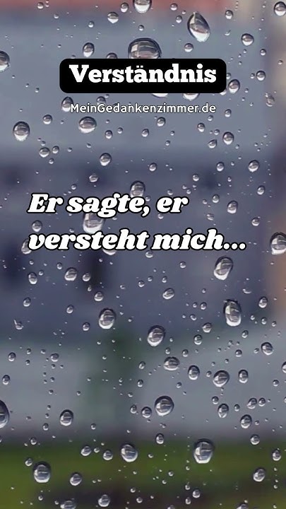 Verständnis Wenn Worte nicht genügen beziehung liebe sprüche YouTube