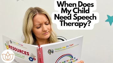 When Does My Child Need Speech Therapy?