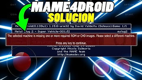 ⚠como ARREGLAR el ERROR de MAME4DROID 😀Facil y Rapido