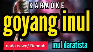 Karaoke GOYANG INUL full lirik berjalan