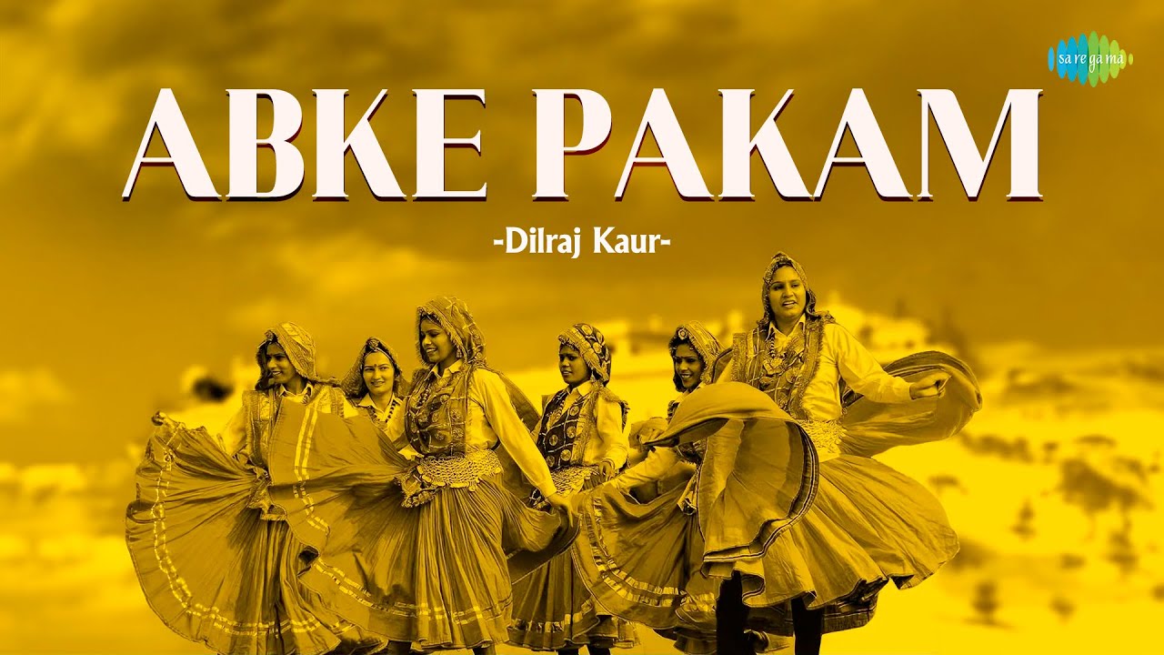अबके पकम | Abke Pakam | Dilraj Kaur | Haryanvi Song 2024 | हरियाणवी गाना