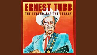 Video thumbnail of "Ernest Tubb - You Ll Love Me Too Late"