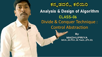 ADA in Kannada | Class06 | Control Abstraction : Divide & Conquer | MADHUPRIYA EDUCATION