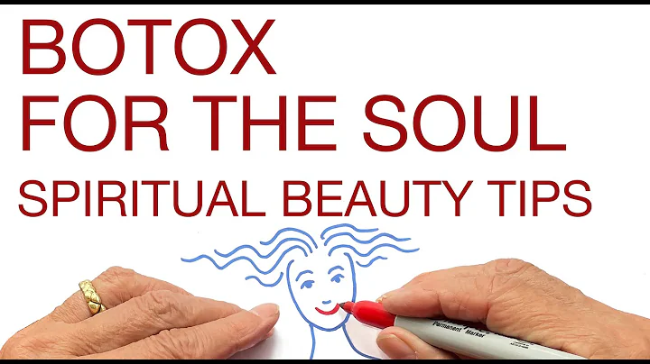 BOTOX FOR THE SOUL / SPIRITUAL BEAUTY TIPS / SOUL ...