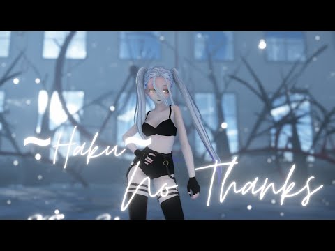 {MMD} ~HYOLYN~ (효린) ♥No Thanks♥ {~Haku~}