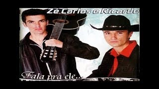 Dupla Zé Carlos e Ricardo - Fala Pra Ele CD Completo