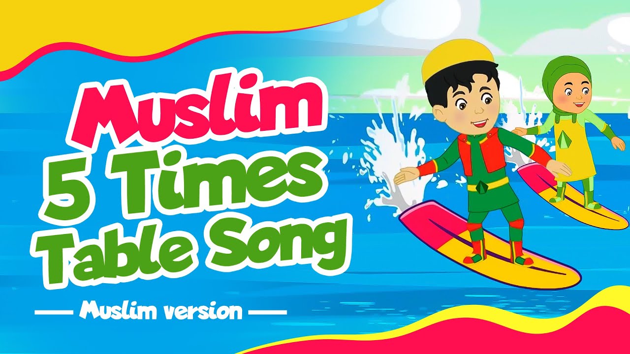 Muslim 5 Times Table Song I Times Table Songs For Muslims YouTube Muslim 5 times table song i times table songs for muslims youtube