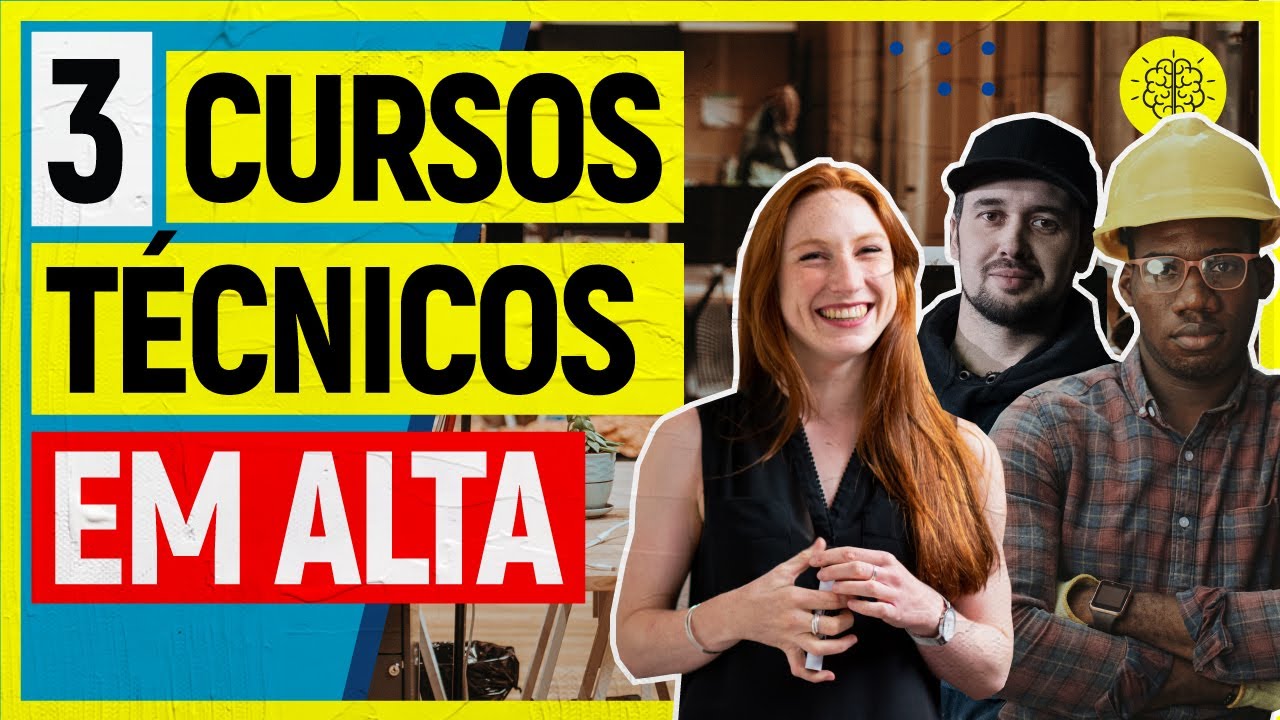 3 Cursos TÉCNICOS em ALTA - Cursos TÉCNICOS que mais empregam - YouTube