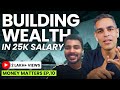 Complete financial planning for rs 25000 salary  money matters ep 10  ankur warikoo hindi