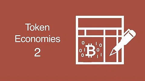 Token Economics Distributed Ledgers