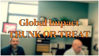 Global Impact Trunk or Treat: 2021
