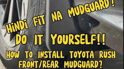 How to Install Toyota Rush Front & Rear Mudguard?