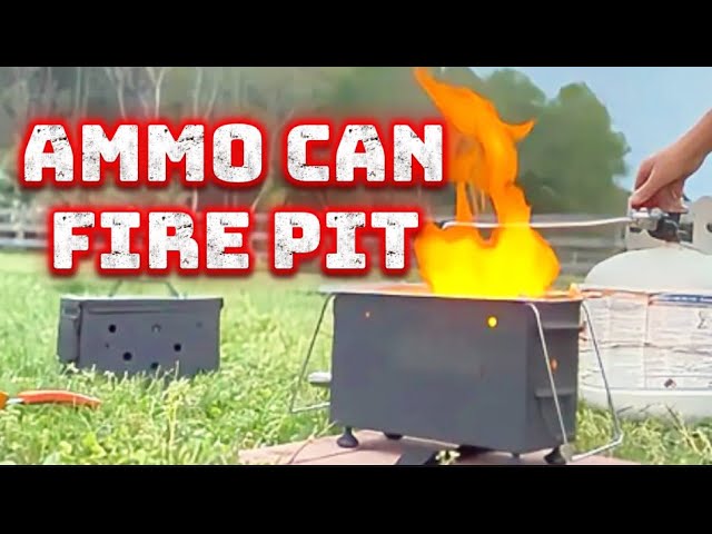 DIY Smokeless Fire Pit & Camping Stove Ammo Can: Save Hundreds