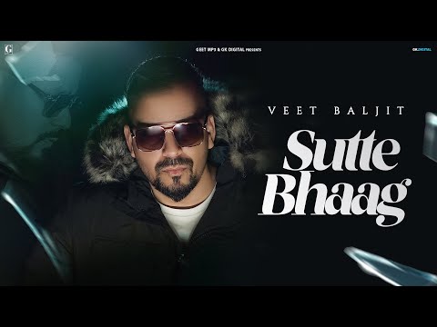 SUTTE BHAAG LYRICS - Veet Baljit