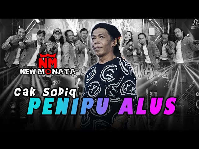 CAK SODIQ - PENIPU ALUS | NEW MONATA OFFICIAL class=