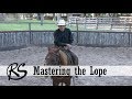 Mastering the Lope - Everyday Horsemanship
