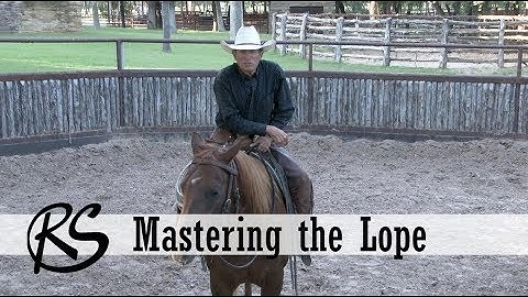 Mastering the Lope - Everyday Horsemanship