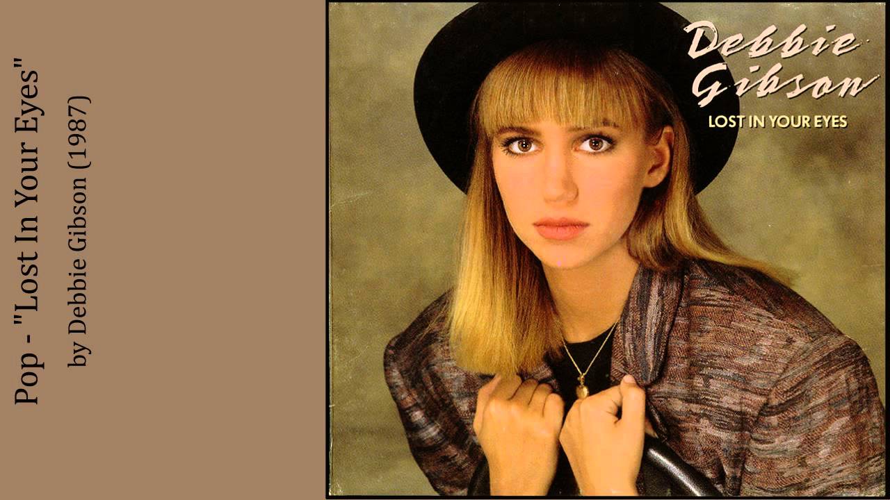 Pop - "Lost In Your Eyes" by Debbie Gibson (1987) - YouTube.