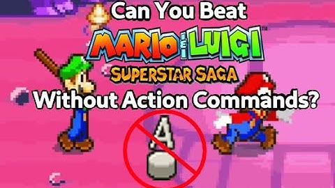 Can You Beat Mario and Luigi: Superstar Saga Without Action Commands?
