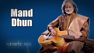 Mand Dhun Pandit Vishwa Mohan Bhatt Album Romantic Raga Music Today