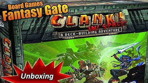 Unboxing "Clank in space" (2017) - Board game - Brettspiel
