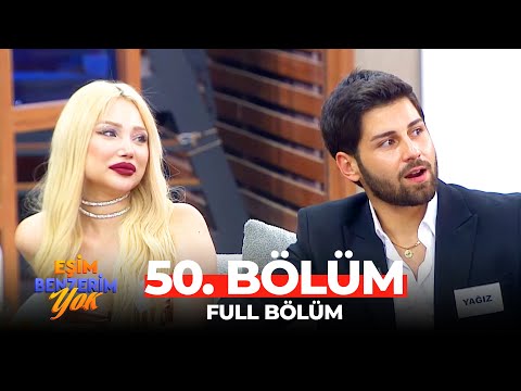 Eşim Benzerim Yok 50. Bölüm (YOUTUBE ÖZEL)