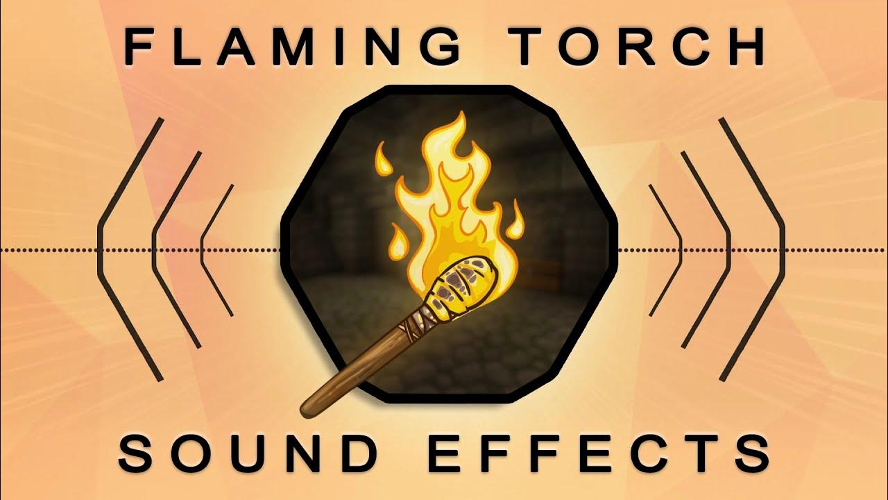 Flaming Torch Free Sound Effect YouTube