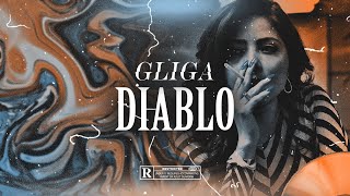 Gliga - Diablo (Official Visual)